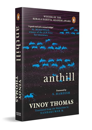 Anthill by Vinoy Thomas; Nandakumar K. (tr.)
