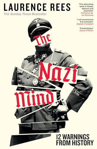 The Nazi Mind: 12 Warnings from History