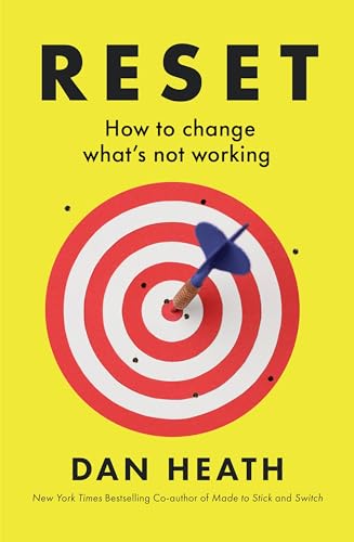 Reset: How to change what’s not working