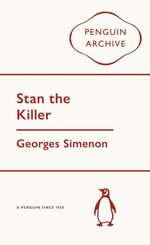 Stan the Killer by Simenon Georges