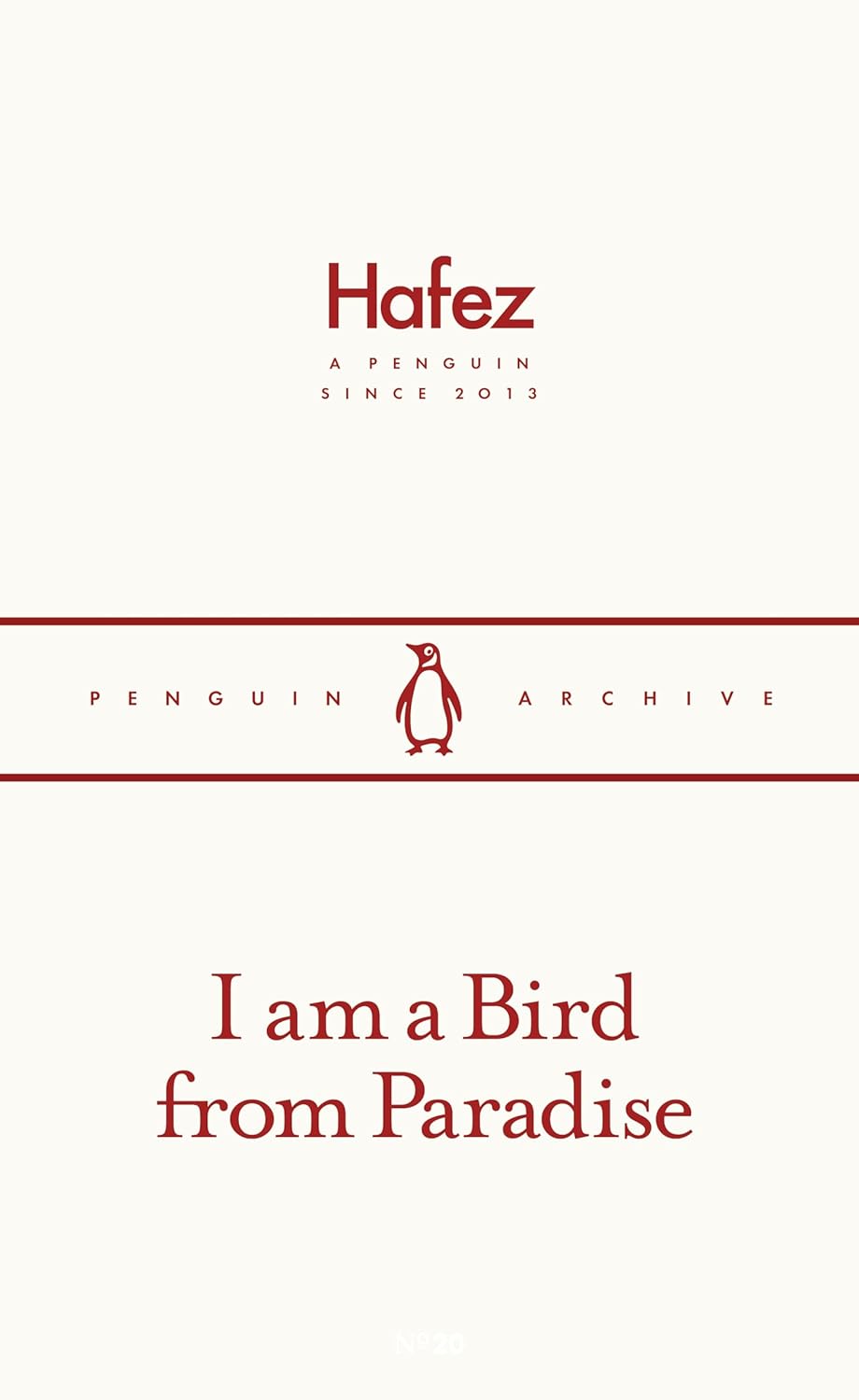 I am a Bird from Paradise by Hafez,
