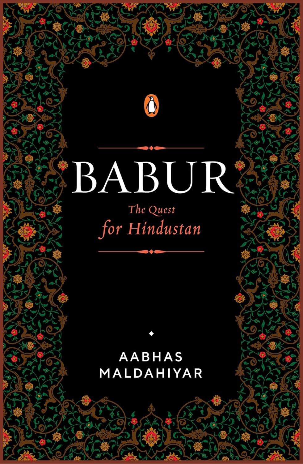 Babur: The Quest for Hindustan