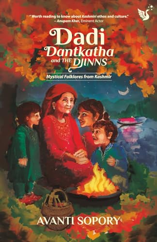 Dadi, Dantkatha and the Djinns by Avanti Sopory