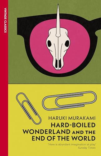 Hard-Boiled Wonderland and the End of the World by Murakami Haruki