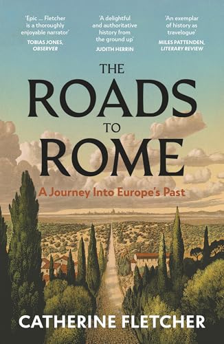Vintage The Roads To Rome A Journey Into Europes Past.