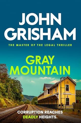 Gray Mountain: The pulse-pounding crime thriller from the number 1 Sunday Times bestselling author