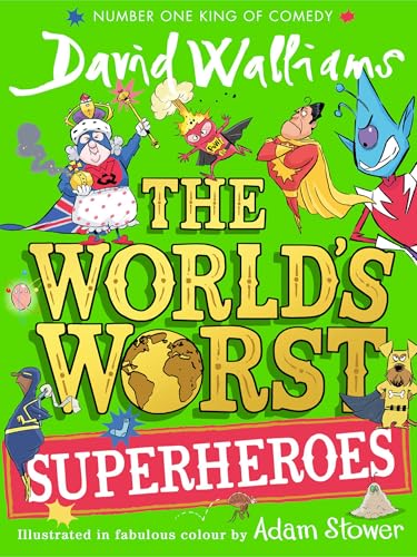 The Worlds Worst Superheroes