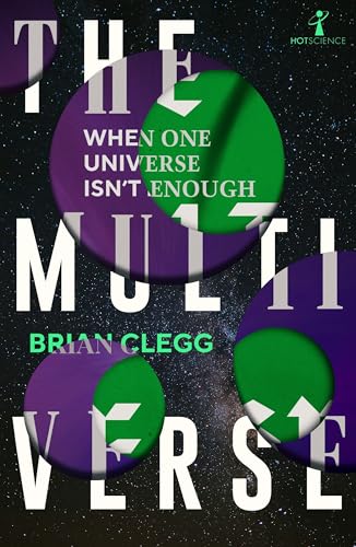 The Multiverse: When One Universe Isn't Enough