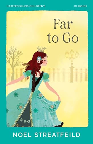 Far To Go: A Gripping Historical Adventure Set in the World of 1900s London Theatre