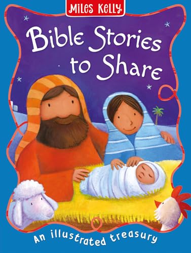 Miles Kelly Bible Stories to Share.