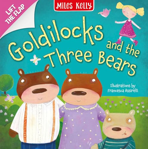 Miles Kelly Publishing Ltd Goldilocks.