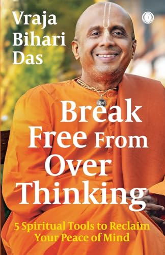 Break Free From Overthinking: 5 Spiritual Tools to Reclaim Your Peace of Mind
