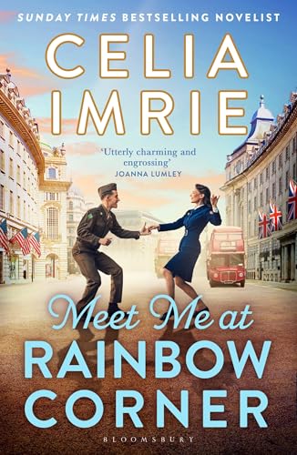 Meet Me at Rainbow Corner: A page-turning story with a huge heart that will transport you back in time