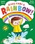 Along Came a... Rainbow!: A wet and windy weather story