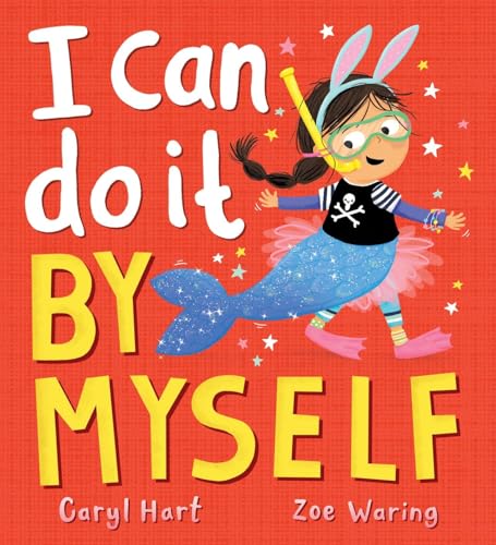 I Can Do It By Myself!