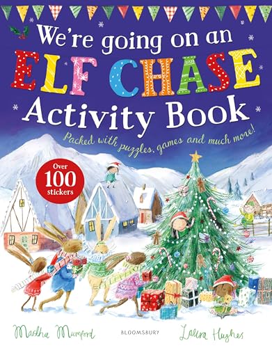 Bloomsbury Were Going on an Elf Chase Activity Book.