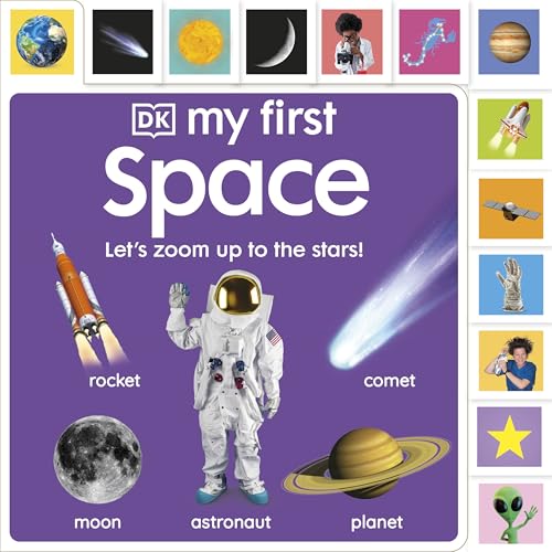 DK Children My First Space Lets Zoom Up to the Stars!.