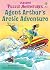 Agent Arthur's Arctic Adventure