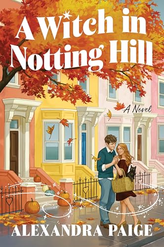 A Witch in Notting Hill by Alexandra Paige