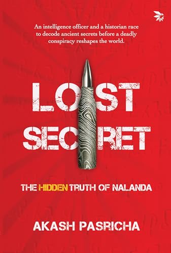 Lost Secret-The Hidden Truth of Nalanda