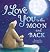 I Love You To The Moon & Back