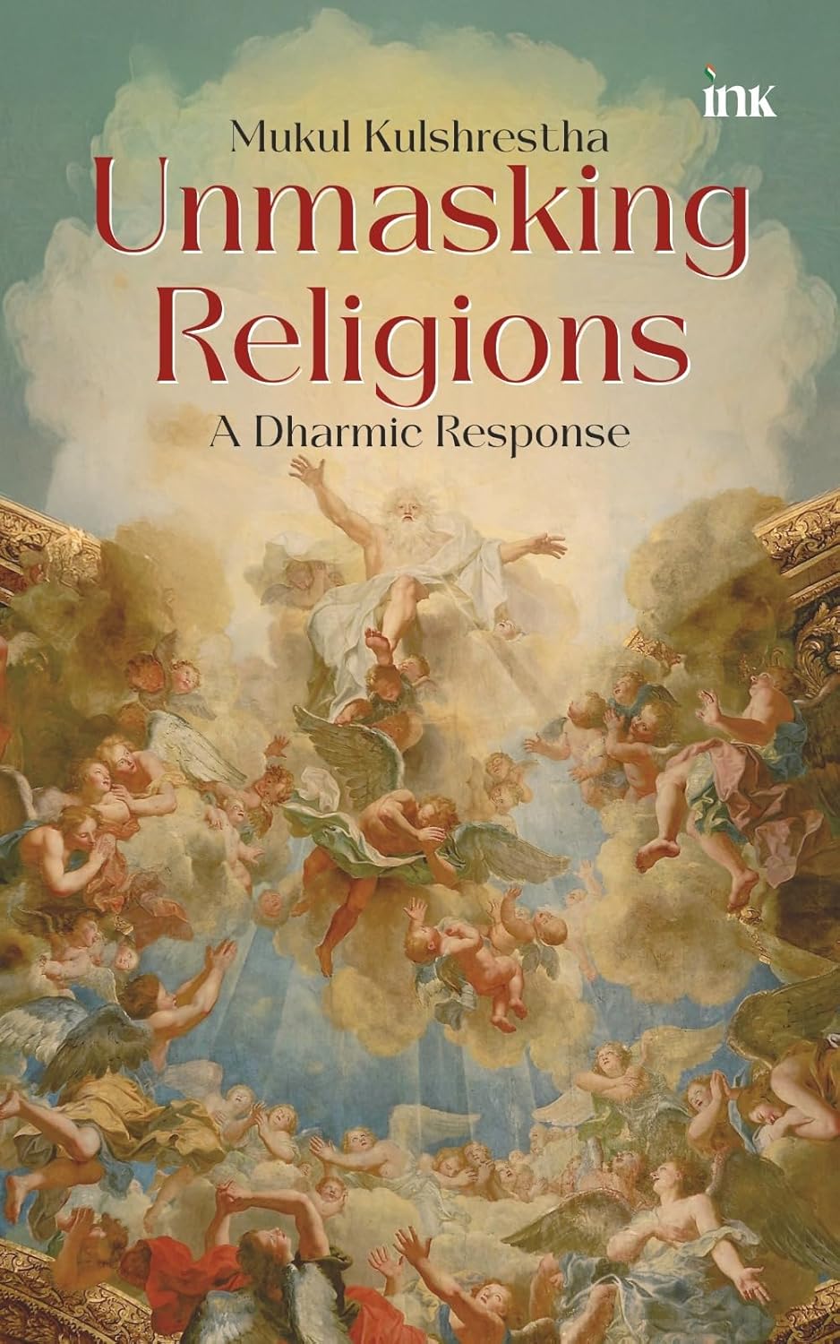 Unmasking Religions: A Dharmic Response