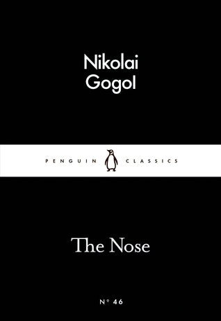 The Nose by Nikolay Gogol