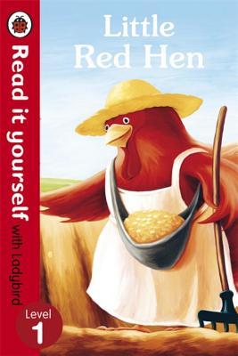 Read It Yourself Little Red Hen Level 1