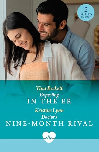 Expecting In The Er / Doctor's Nine-Month Rival