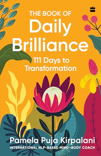 The Book of Daily Brilliance : 111 Days to Transformation