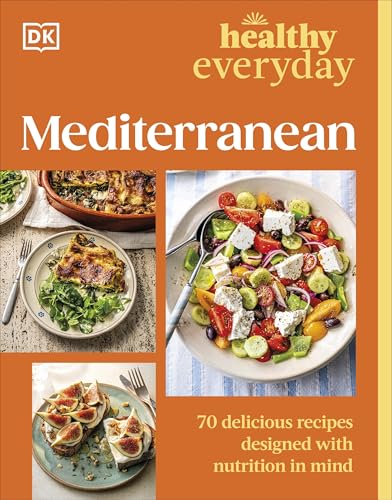 Healthy Everyday Mediterranean by Dk