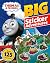 Thomas & Friends: Thomas Big Sticker Adventures