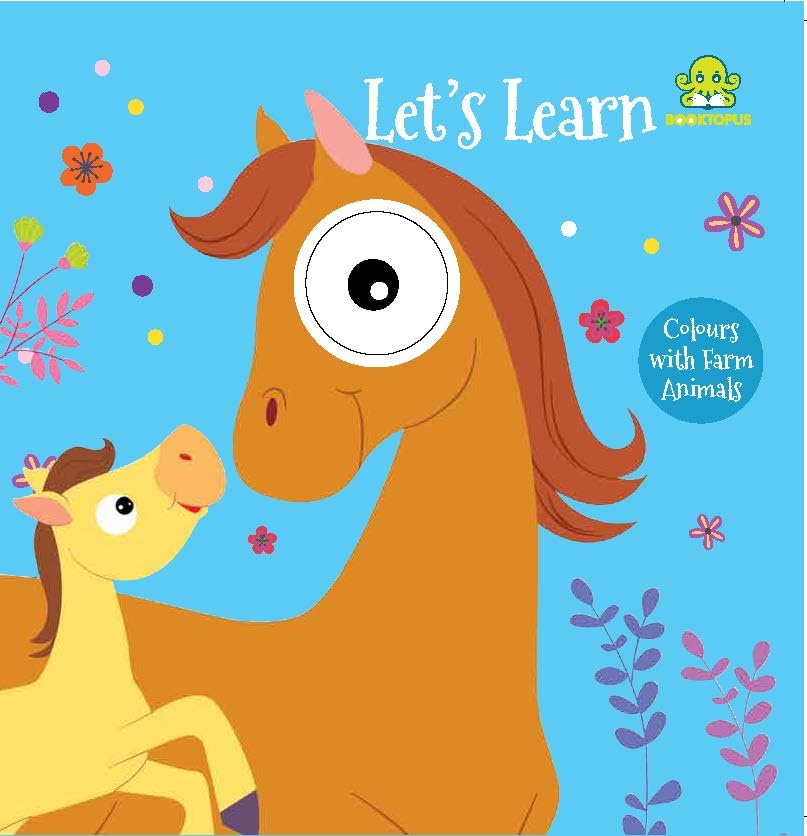 Let'S Learn Colours with Farm Animals by Booktopus