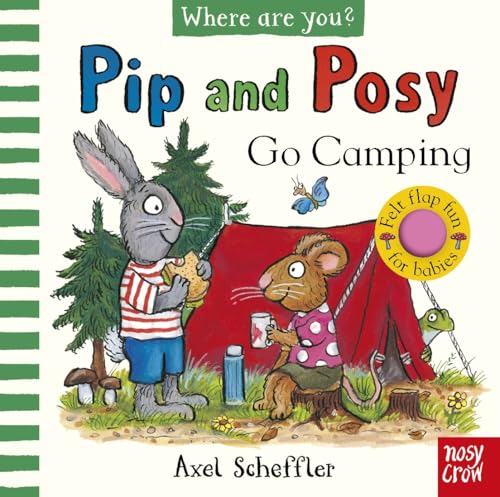 Pip and Posy, Where Are You? Go Camping