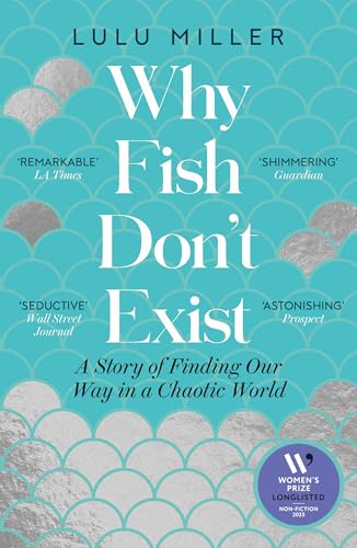Why Fish Don't Exist by Lulu Miller