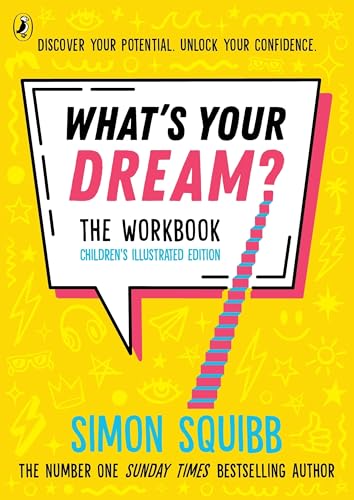 Whats Your Dream? The Workbook