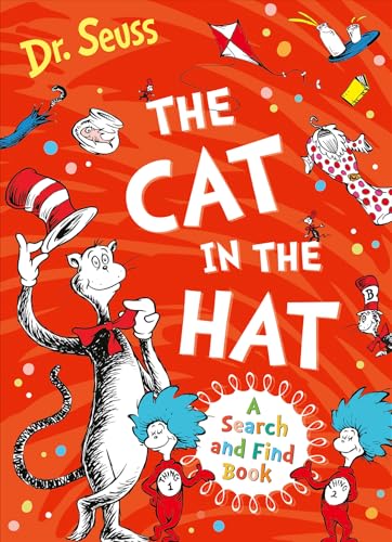The Cat in the Hat: A Search and Find Book by Illustrated By Dr. Seuss Dr. Seuss
