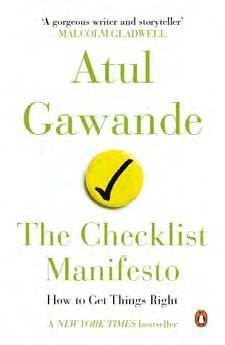 The Checklist Manifesto: How To Get Things Right