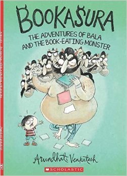 Bookasura: The Adventures of Bala and the Book-Eating Monster by Arundhati Venkatesh