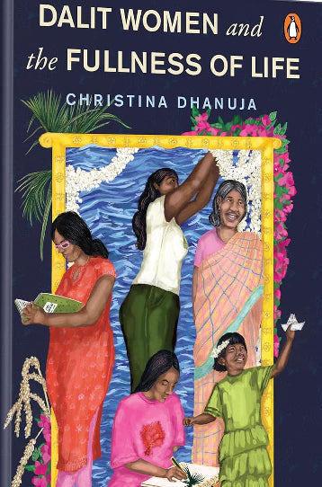 Dalit Women and the Fullness of Life