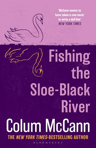 Fishing the Sloe-Black River by Colum Mccann