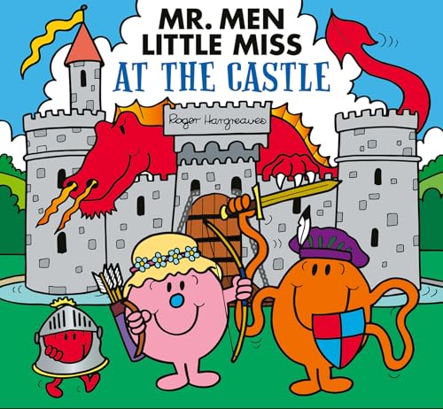 Mr. Men Little Miss at the Castle by Adam & Hargreaves, Roger Hargreaves