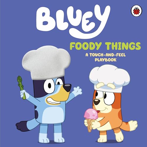 Bluey: Foody Things by Bluey,