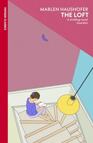 The Loft by Marlen Haushofer