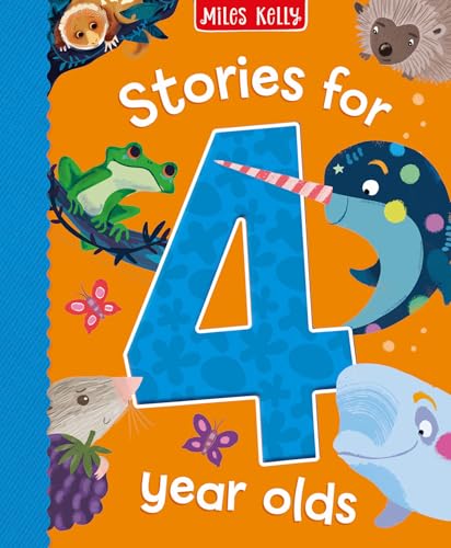Stories for 4 Year Olds by Miles Kelly