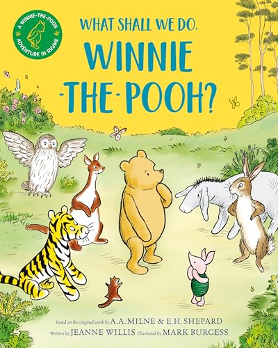 What Shall We Do, Winnie-the-Pooh?