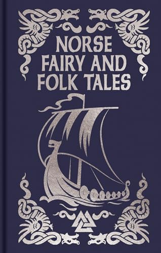 Norse Fairy & Folk Tales by George Webbe Dasent