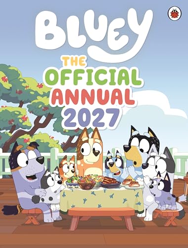 Bluey: The Official Bluey Annual 2027 by Bluey,