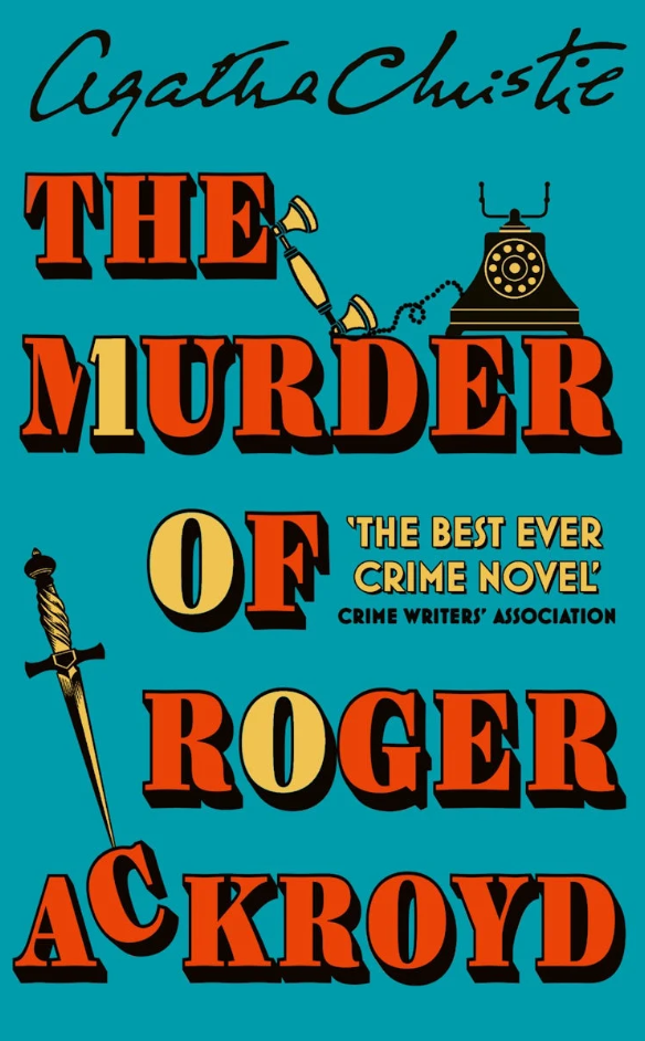 The Murder of Roger Ackroyd by Agatha Christie
