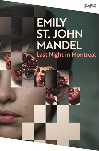 Last Night in Montreal by Emily St. John Mandel